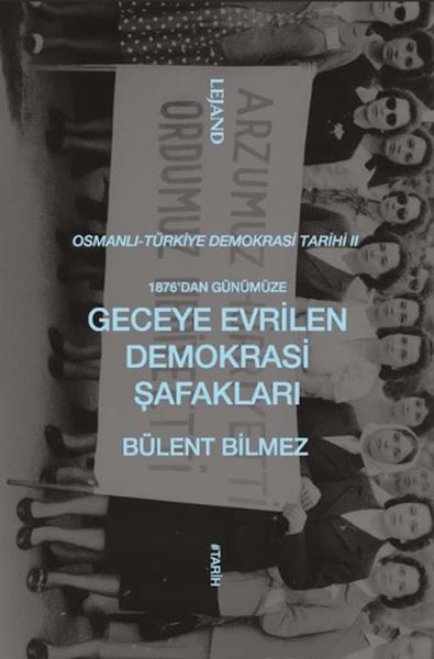 1876’dan Günümüze Geceye Evrilen Demokrasi Şafakları