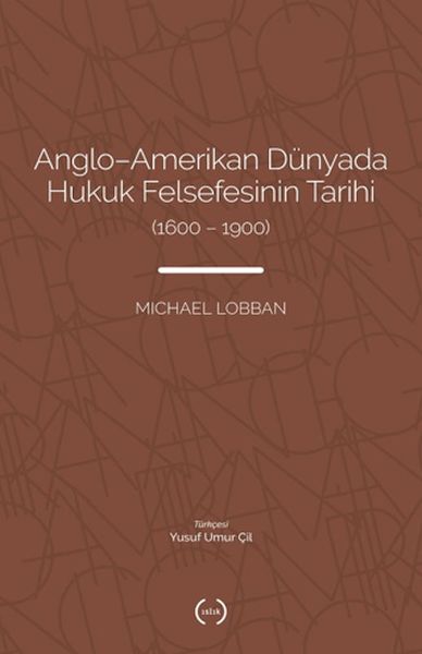 Anglo-Amerikan Dünyada Hukuk Felsefesinin Tarihi (1600-1900)