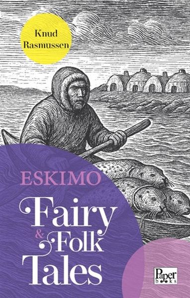 Eskimo Fairy & Folk Tales