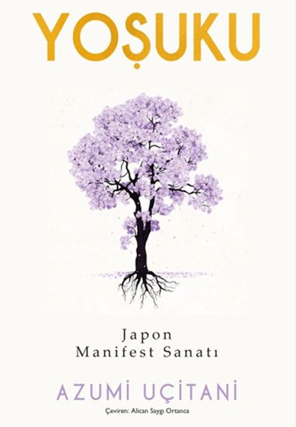 Yoşuku – Japon Manifest Sanatı
