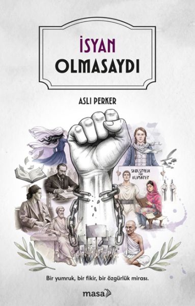 İsyan Olmasaydı