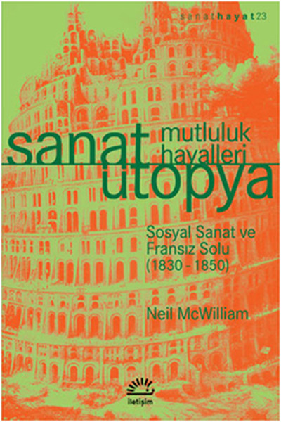 Sanat Ütopya Mutluluk Hayalleri Sosyal Sanat ve Fransız Solu (1830-1850)