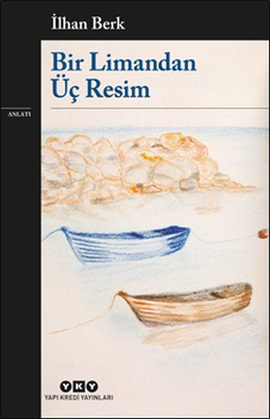 Bir Limandan Üç Resim