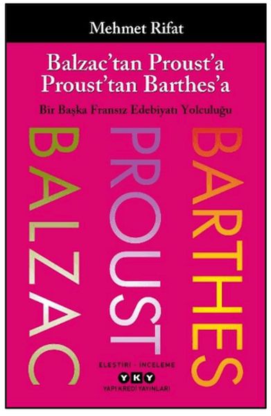 Balzac’tan Proust’a Proust’tan Barthes’a