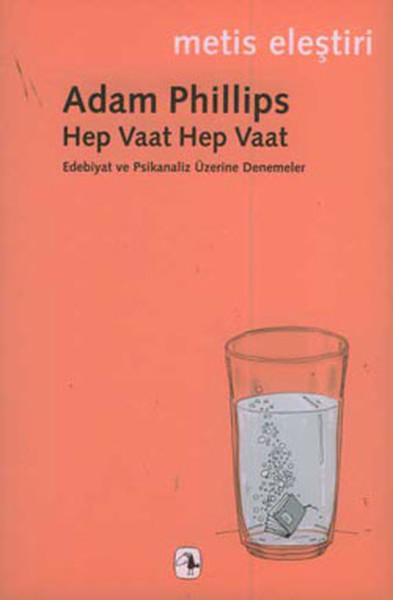 Hep Vaat Hep Vaat Edebiyat ve Psikanaliz Üzerine Denemeler