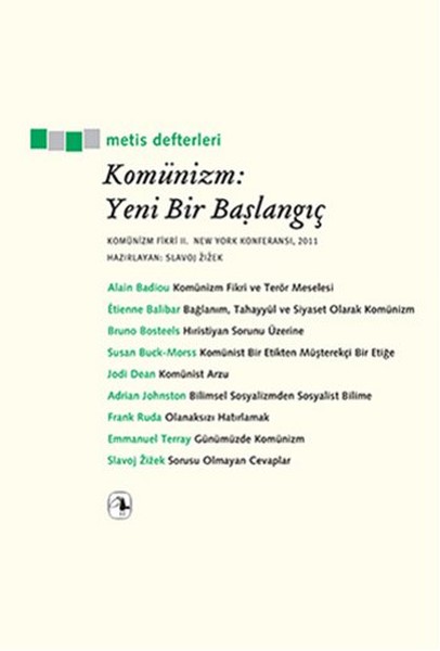 Komünizm: Yeni Bir Başlangıç Komünizm Fikri II, New York Konferansı, 2011