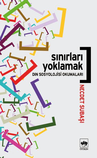 Sınırları Yoklamak / Din Sosyolojisi Okumaları