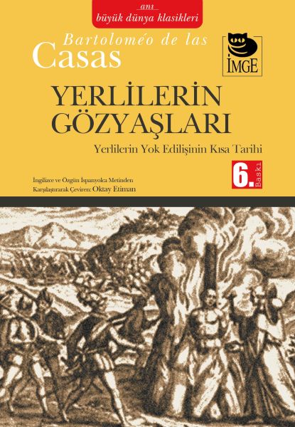 Yerlilerin Gözyaşları Yerlilerin Yok Edilişinin Kısa Tarihi