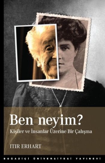 Ben Neyim? Kişiler ve İnsanlar Üzerine Bir Çalışma
