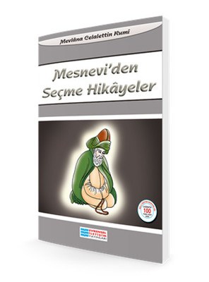 Mesnevi'den Seçme Hikayeler  100 Temel Eser
