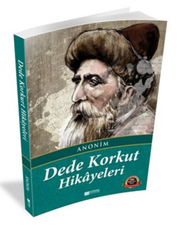 Dede Korkut Hikayeleri  100 Temel Eser - Ortaöğretim