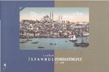 Bir Albüm İstanbul Constantinople